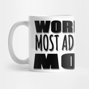 World's Most Adequate Mom Mug